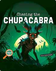 Chasing the Chupacabra
