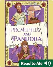 Prometheus and Pandora