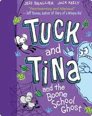 Tuck and Tina and the Boone School Ghost