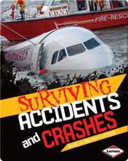 Surviving Accidents and Crashes