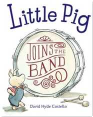 Little Pig Joins the Band