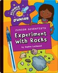 Junior Scientists: Experiment With Rocks