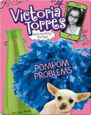 Victoria Torres, Unfortunately Average: Pompom Problems