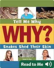 Snakes Shed Their Skin