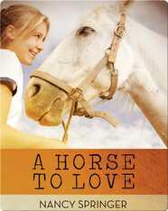 A Horse to Love