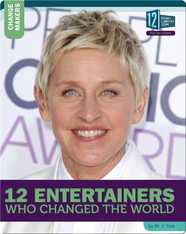 12 Entertainers Who Changed The World