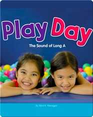 Play Day: The Sound of Long A