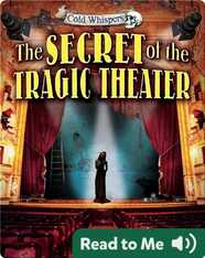 The Secret of the Tragic Theater