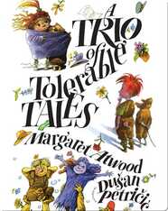 A Trio of Tolerable Tales