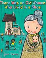 There Was an Old Woman Who Lived in a Shoe