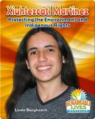 Xiuhtezcatl Martinez: Protecting the Environment and Indigenous Rights