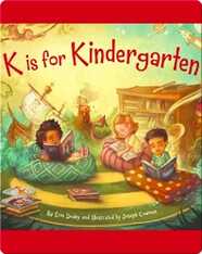 K is for Kindergarten