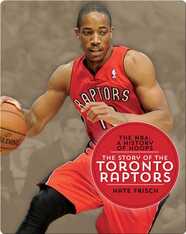 The Story of the Toronto Raptors