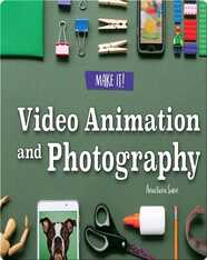 Video Animation and Photography