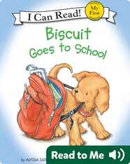 Biscuit Goes to School