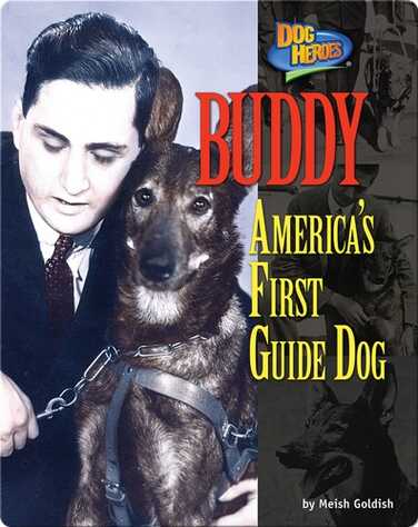 Buddy: America's First Guide Dog book