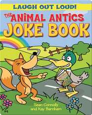 The Animal Antics Joke Book