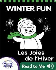 Winter Fun | Les Joies de l'Hiver