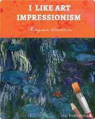 I Like Art: Impressionism