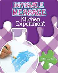 Invisible Message Kitchen Experiment