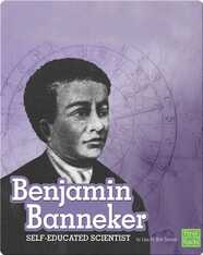 Benjamin Banneker: Self-Educated Scientist