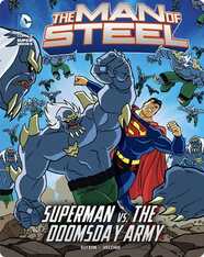 The Man of Steel: Superman vs. the Doomsday Army