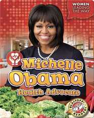 Michelle Obama: Health Advocate