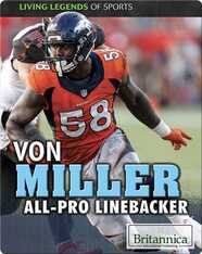 Von Miller: All-Pro Linebacker
