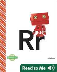 The Alphabet: Rr
