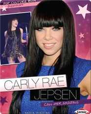 Carly Rae Jepsen: Call her Amazing