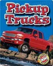 Pickup Trucks: Mighty Machines
