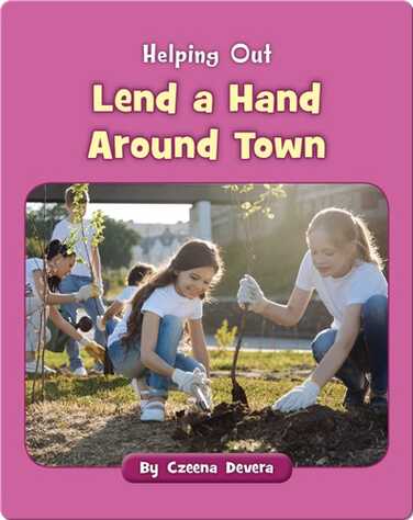 Lend a Hand Around Town book