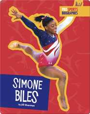 Pro Sports Biographies: Simone Biles