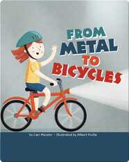 From Metal to Bicycles
