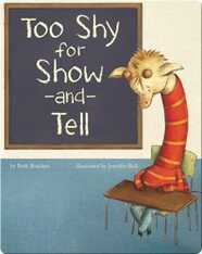 Too Shy for Show and Tell