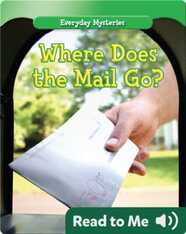 Where Does the Mail Go?