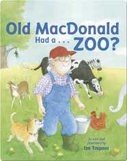 Old MacDonald Had a...Zoo?