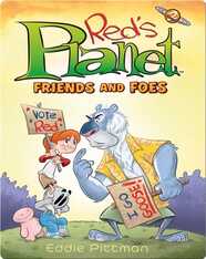 Red's Planet Book 2: Friends and Foes