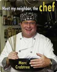 Meet My Neighbor, the Chef
