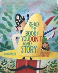 Read This Book If You Don't Want a Story