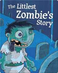 Littlest Zombie’s Story