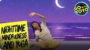 GO With YOYO: Nighttime Mindfulness