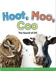 Hoot, Moo, Coo: The Sound of OO (Vowel Blends)