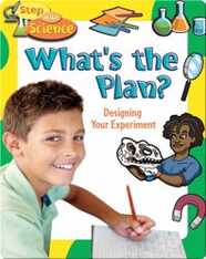 What's the Plan?: Designing your Experiment