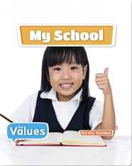 Our Values: My School