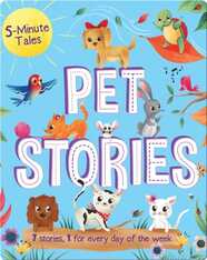 5 Minute Tales: Pets Stories
