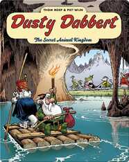Dusty Dabbert: The Secret Animal Kingdom