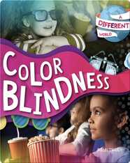 A Different World: Color Blindness