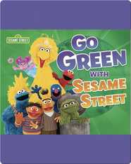 Go Green with Sesame Street