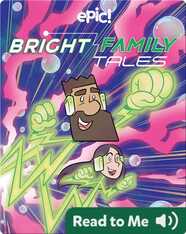 Bright Family Tales: One Birthday in Time